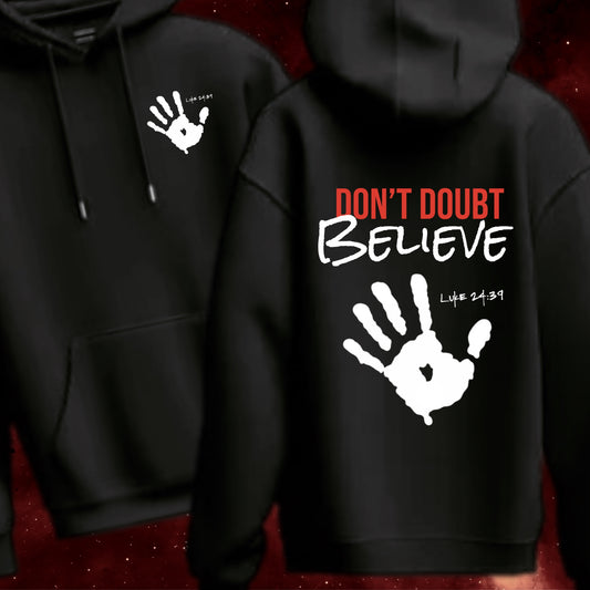 BELIEVE HOODIE